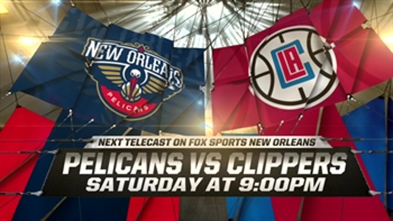 Pelicans Live: Next up - New Orleans vs. Los Angeles