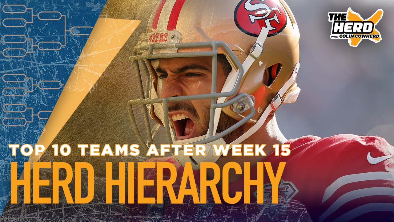 Herd Hierarchy: Colin ranks the top 10 teams in the NFL after Week 15 I THE HERD