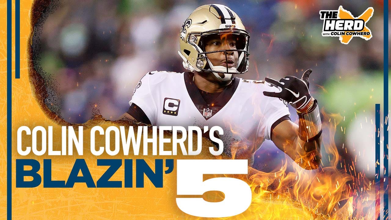 Blazin' 5: Colin Cowherd's picks for Week 8 of the 2021 NFL season I THE HERD