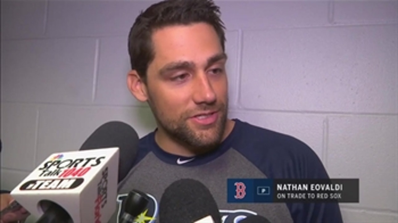 RHP Nathan Eovaldi discusses being traded from Rays to Red Sox