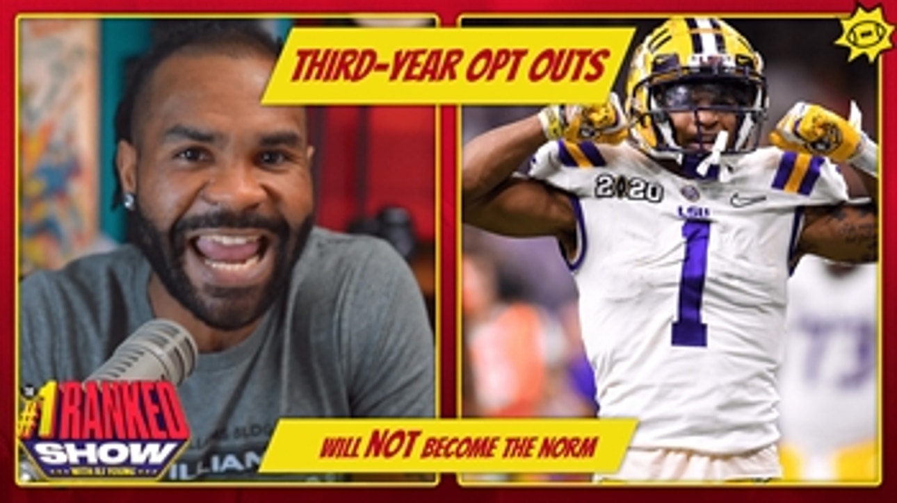 Third-year opt outs for NFL Draft will not become the norm — RJ Young ' No. 1 Ranked Show