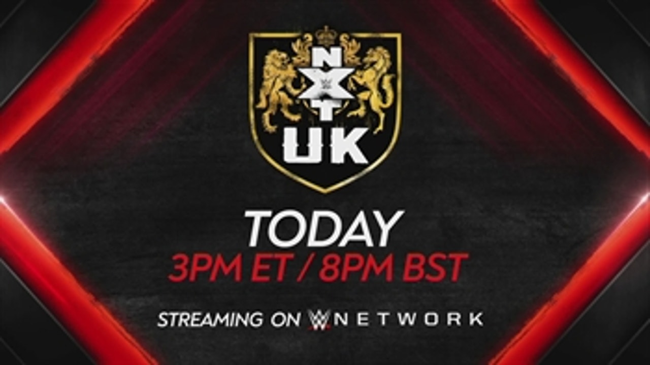 Catch all the excitement of NXT UK – streaming on WWE Network today