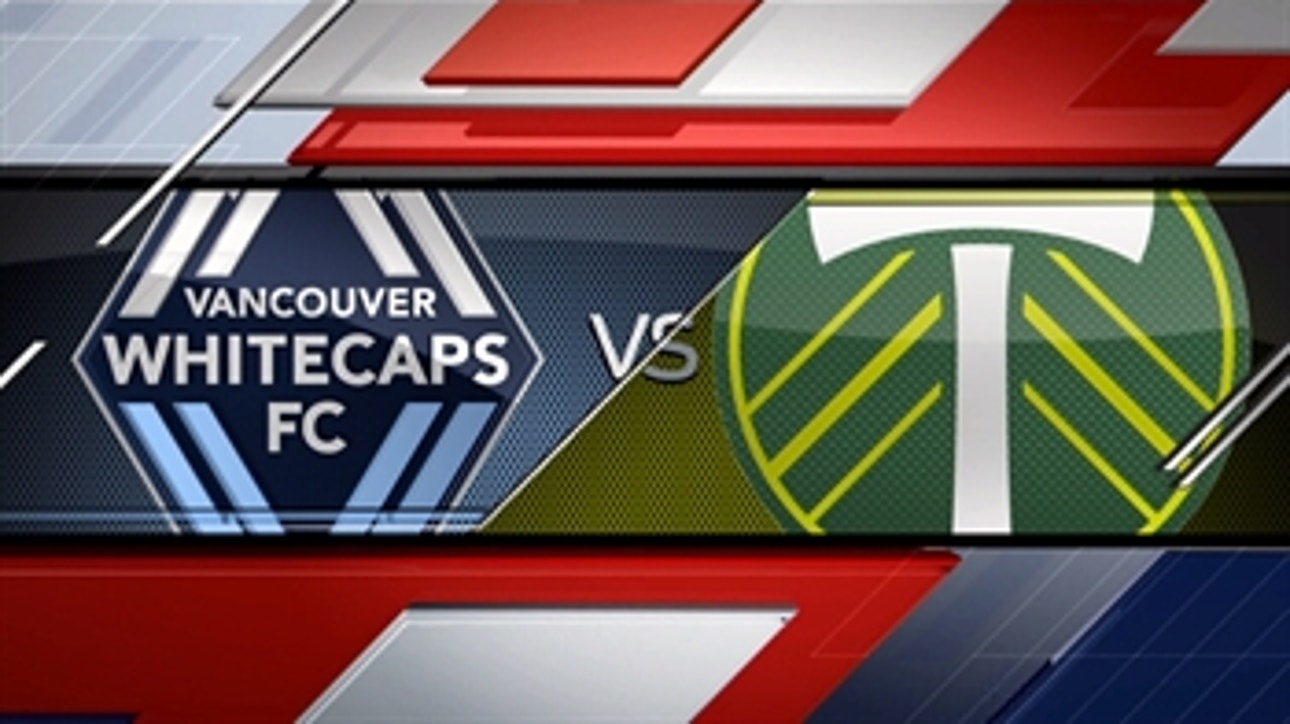 Vancouver Whitecaps vs. Portland Timbers ' 2016 MLS Highlights