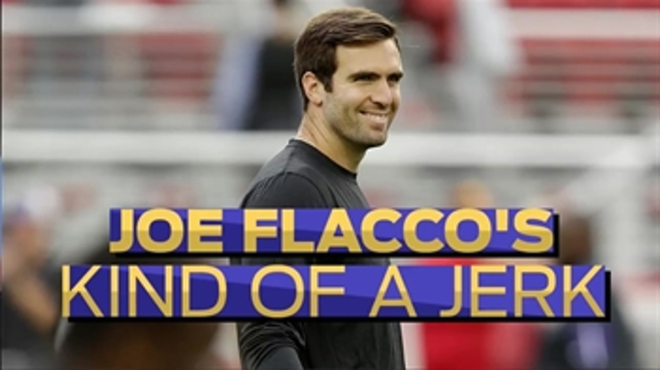 Joe Flacco's Kind of a Jerk