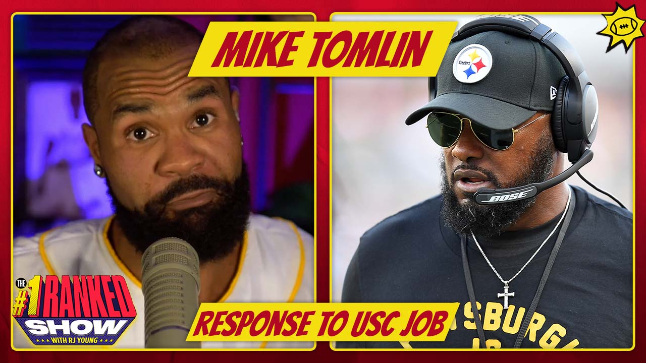 RJ Young commends Steelers' Mike Tomlin for his honest response to USC coaching opportunity I No. 1 Ranked Show