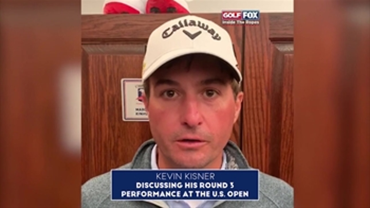 Inside the Ropes: Kevin Kisner on the adjustments he will make for the final round of the 2019 U.S Open