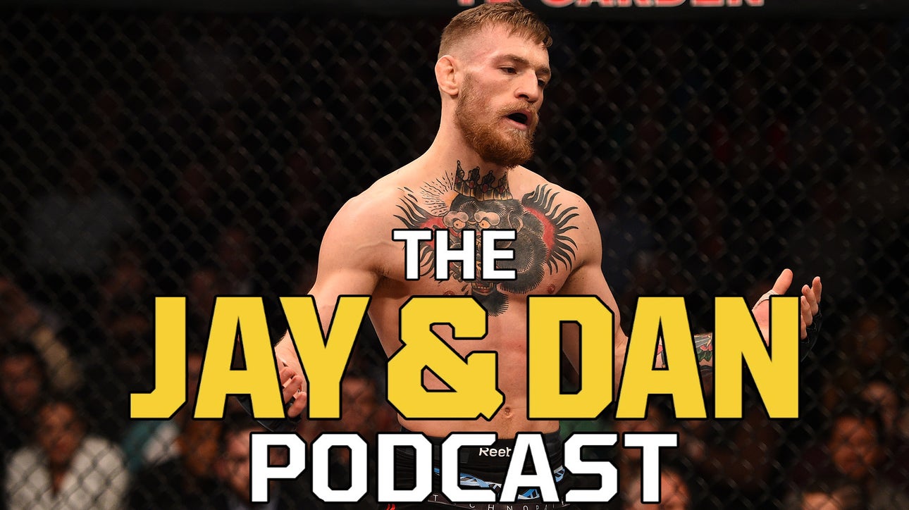 The Jay and Dan Podcast: Episode 62 with Conor McGregor