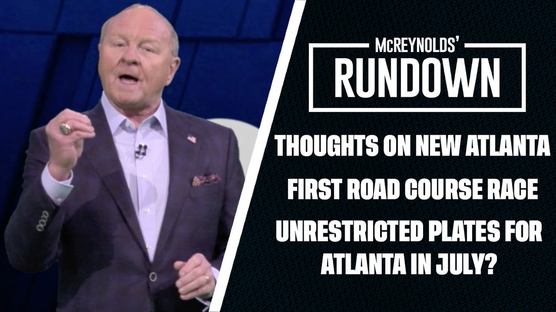 Thoughts on New Atlanta, previewing first road course race ' McReynolds Rundown