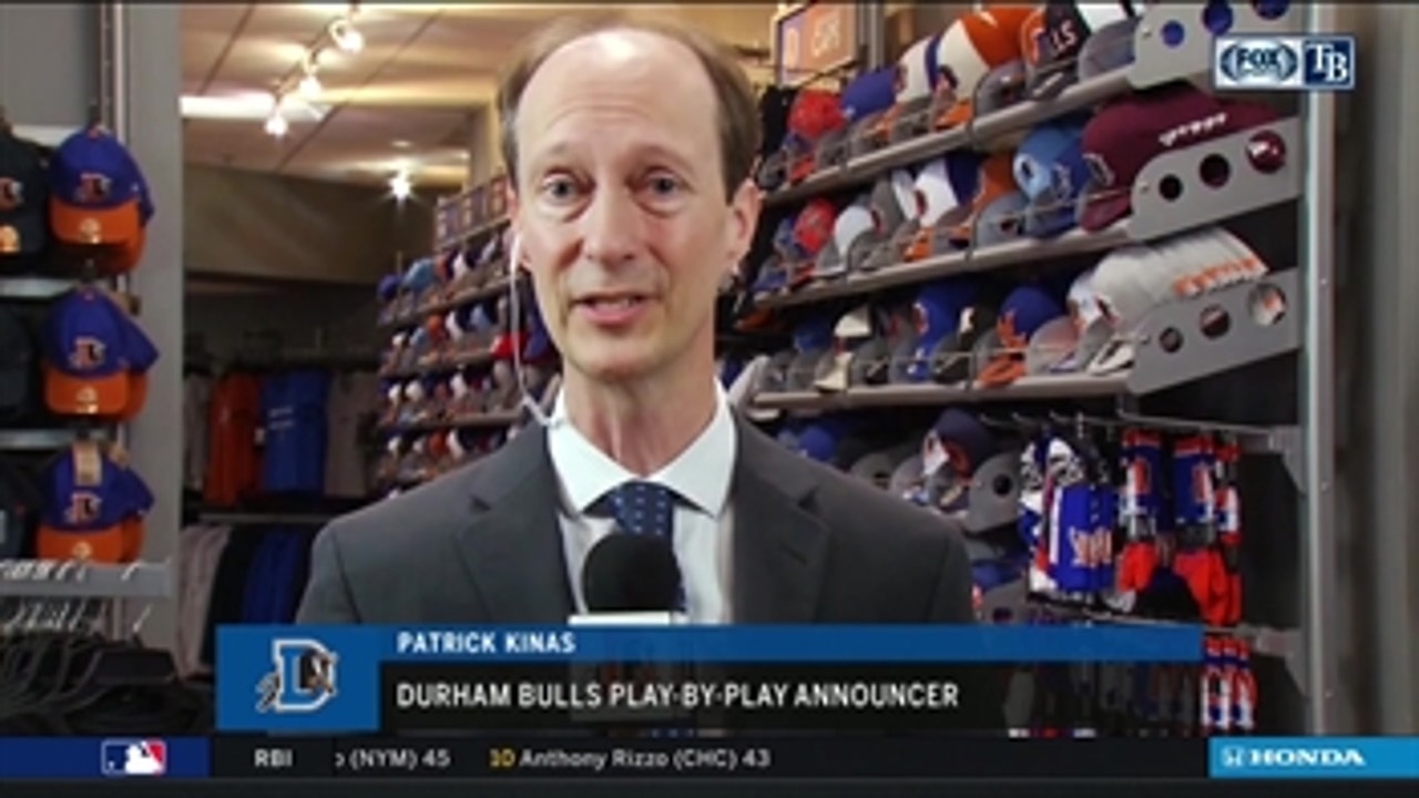 Rays Live Patrick Kinas gives an update on the Durham Bulls FOX Sports