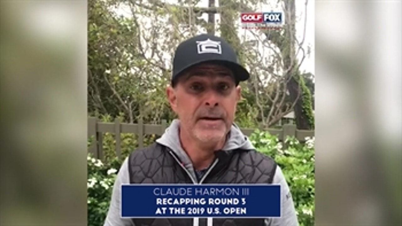 Inside the Ropes: Claude Harmon III breaks down the third round of the 2019 U.S. Open