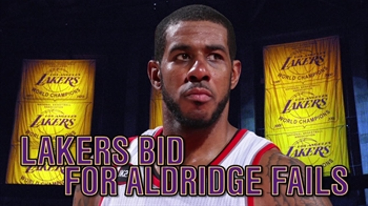 Lakers bid for Aldridge fails