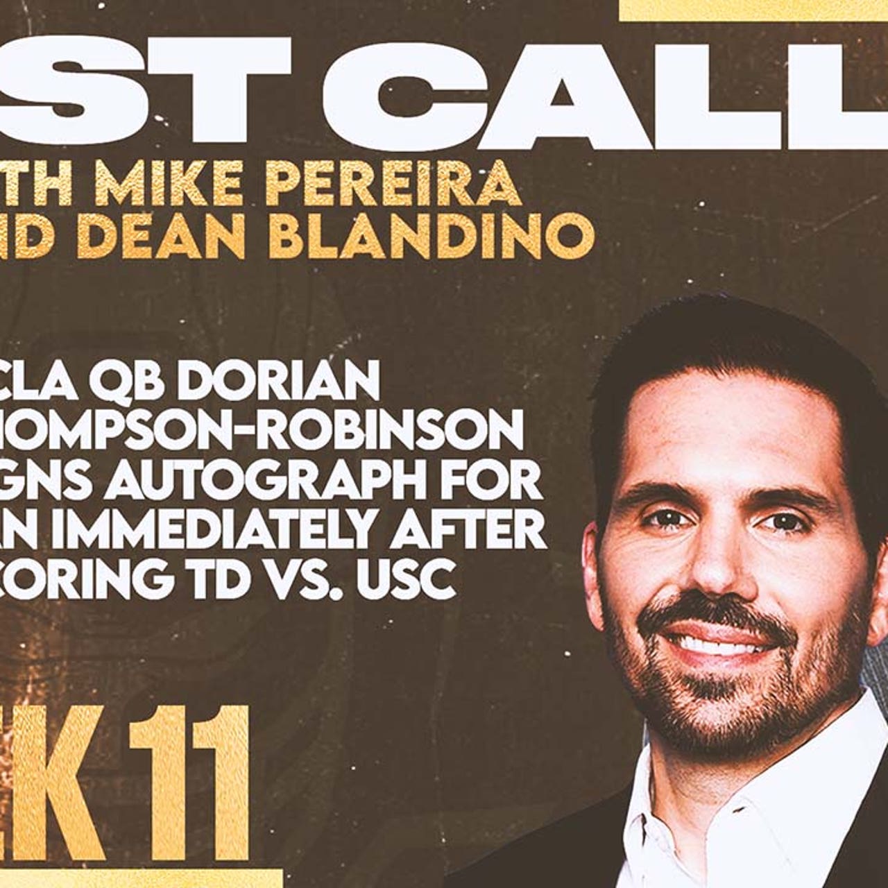 mike-pereira-and-dean-blandino-react-to-ucla-quarterback-dorian-thompson-robinson-signing-a-fan-s-hat-after-touchdown-i-last-call-fox-sports