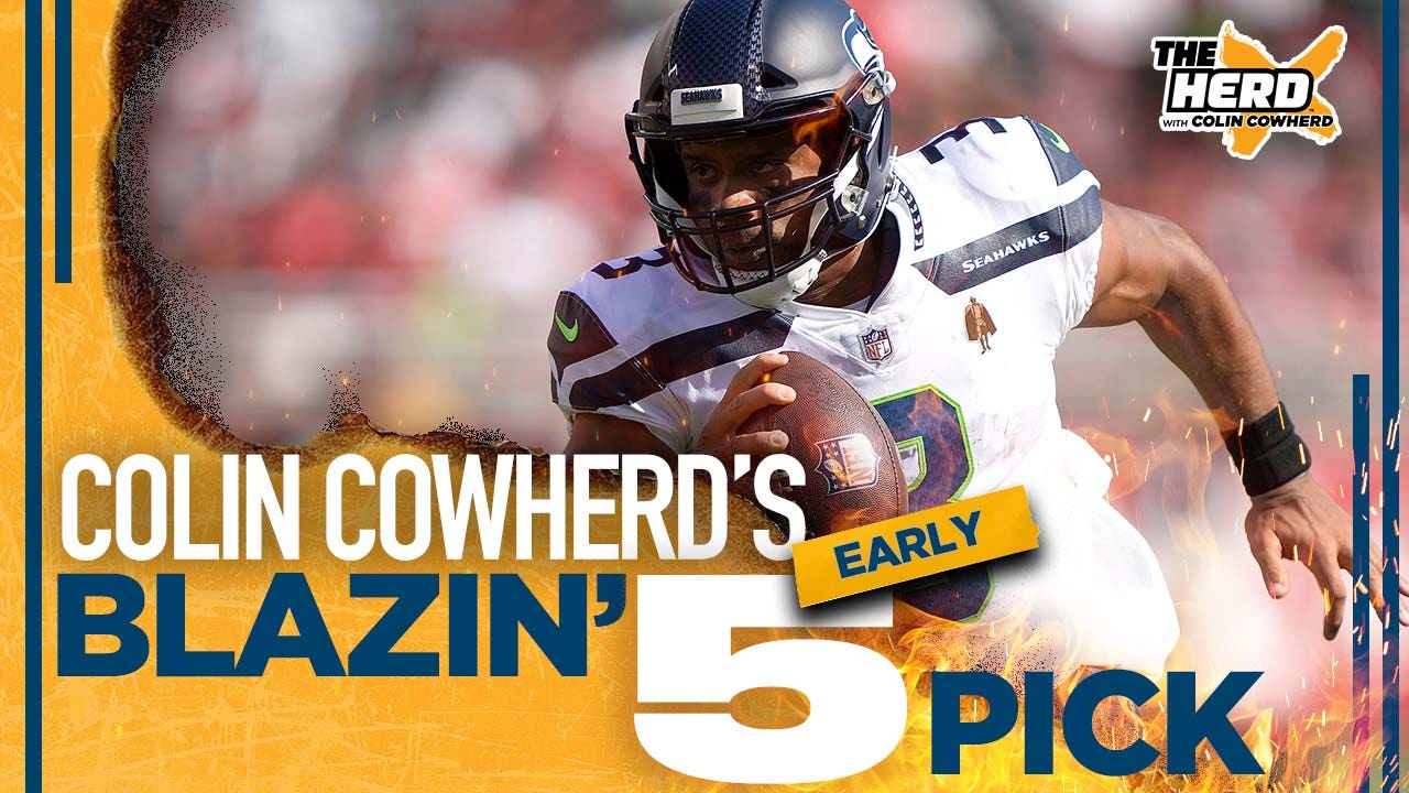 Colin Cowherd reveals an early Blazin' 5 pick ahead of Week 5 | THE HERD
