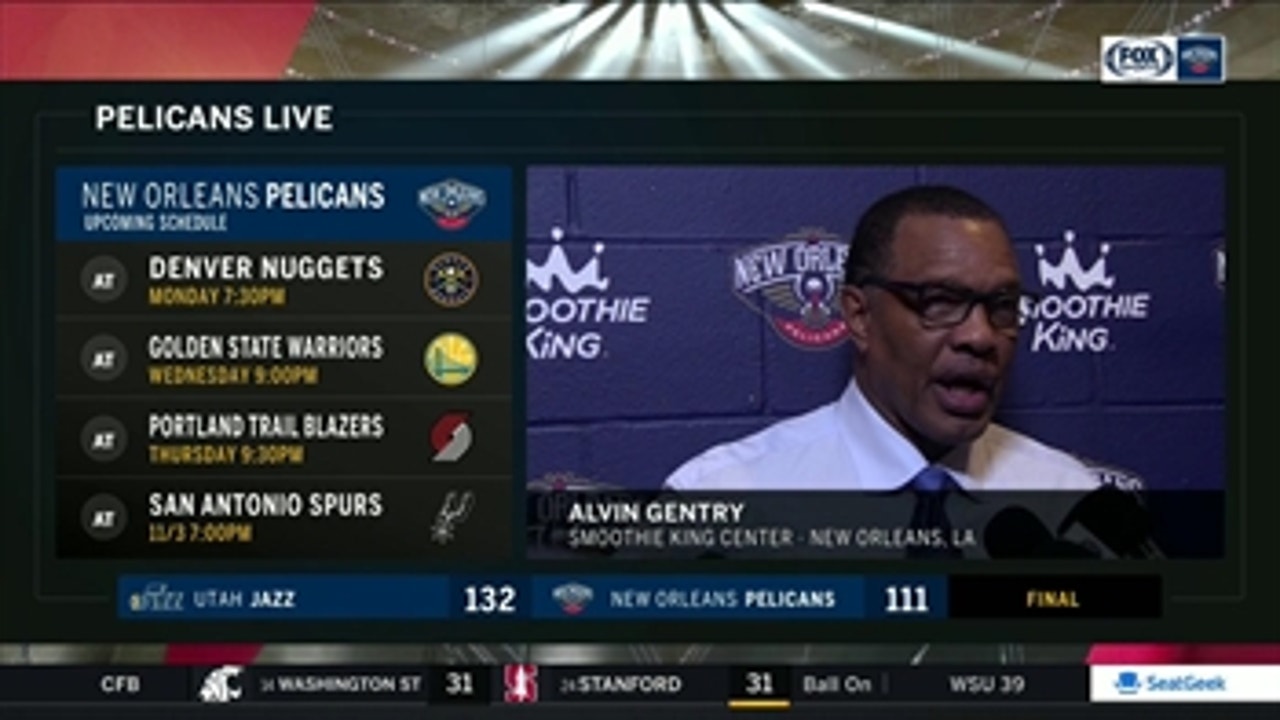 Alvin Gentry: 'We have to play better than we did tonight'