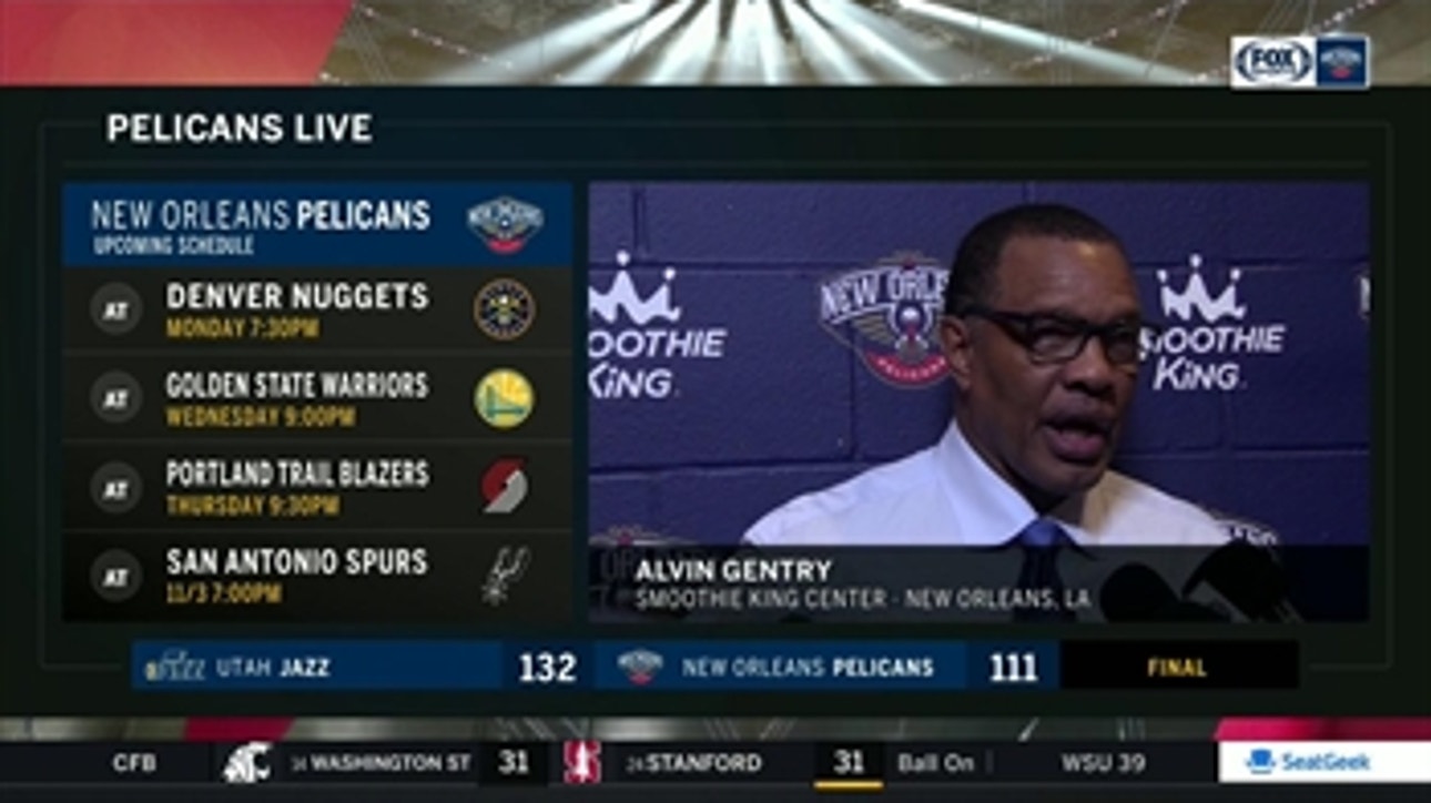 Alvin Gentry: 'We have to play better than we did tonight'