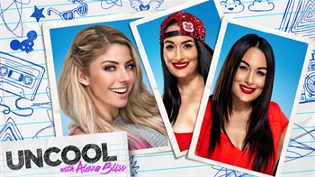 The Bella Twins’ teenage crushes revealed – Uncool with Alexa Bliss Episode 4
