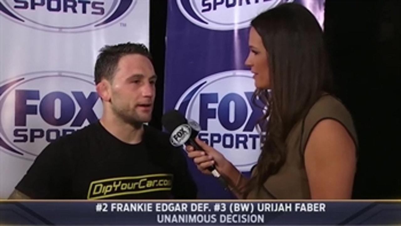 Frankie Edgar: I wanted to make a statement