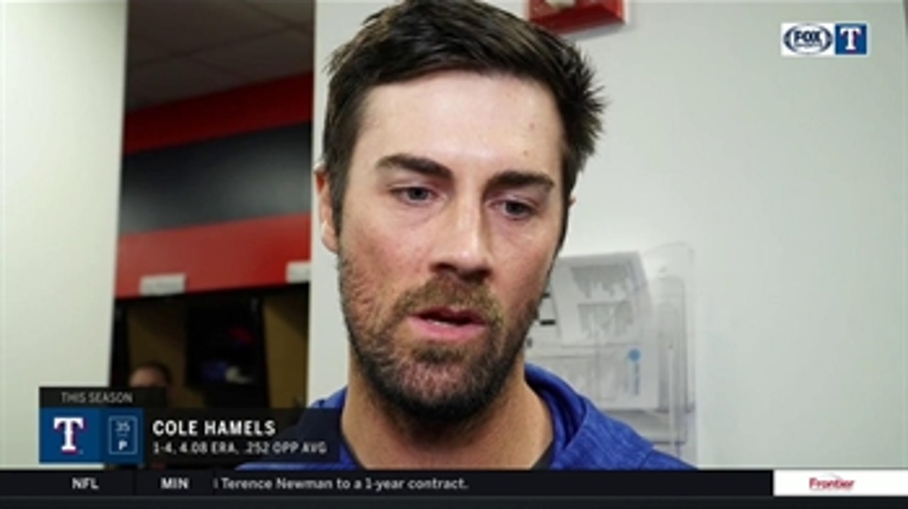 Cole Hamels: 'I have to pitch deeper into the ballgame' ' Rangers Live