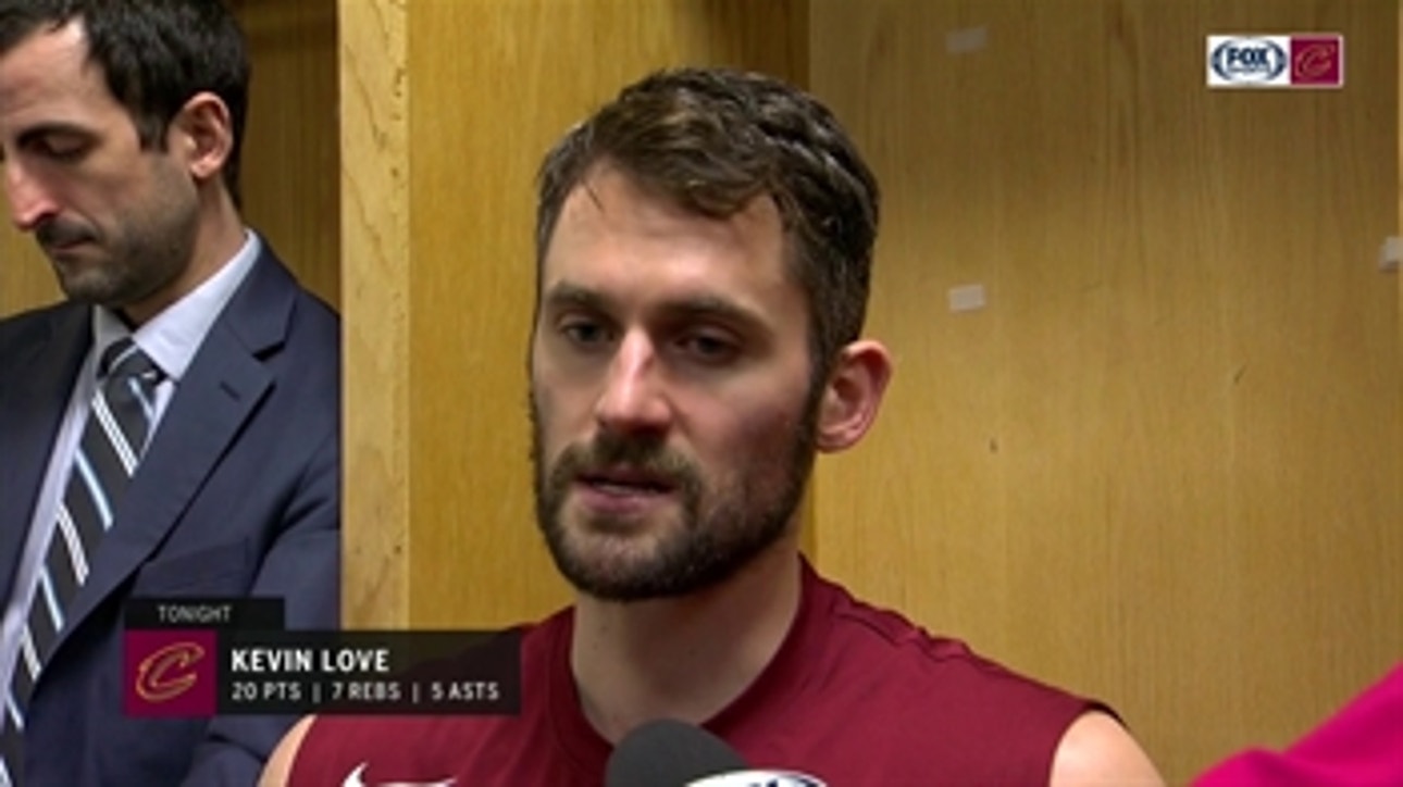 Kevin Love says upward trend in execution is Cleveland's next evolution