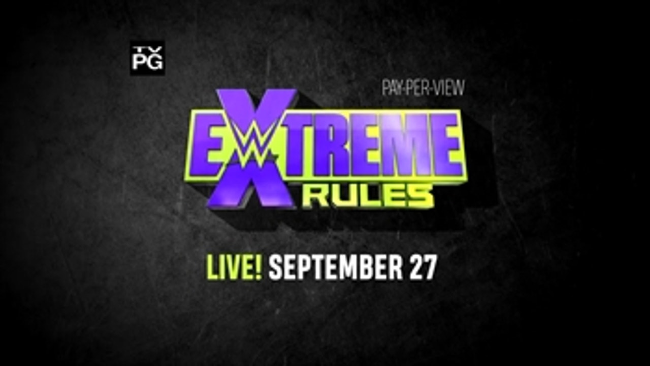 WWE Extreme Rules - September 27