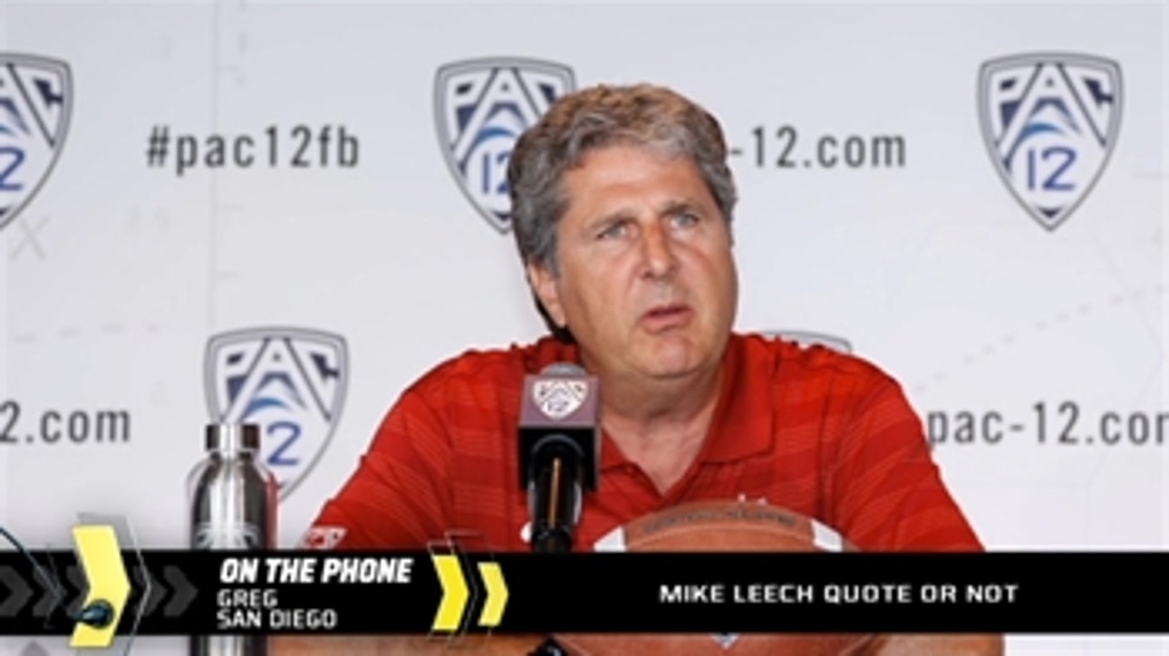 Did Mike Leach say this or not?