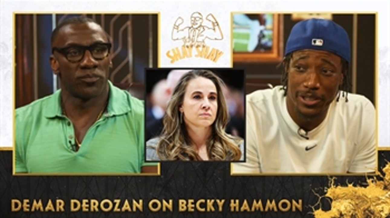 DeMar DeRozan believes Becky Hammon will get a shot at becoming a head coach in the NBA I Club Shay Shay