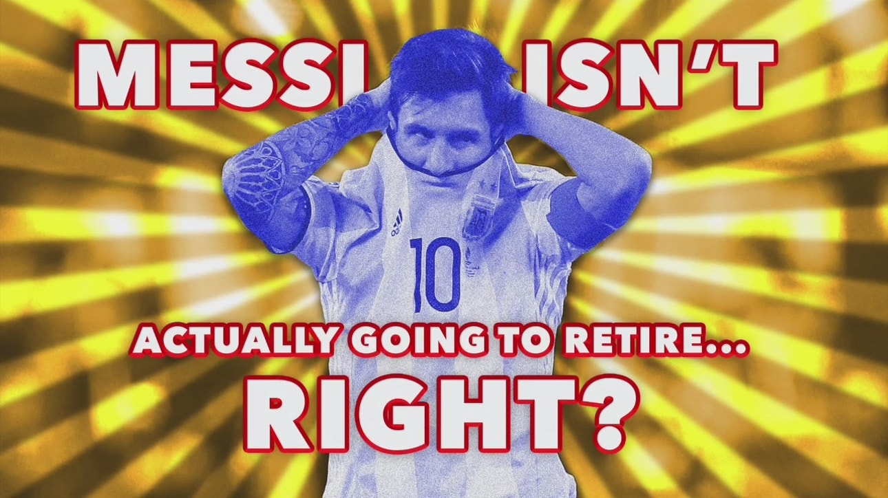 Messi isn't actually going to retire...right?
