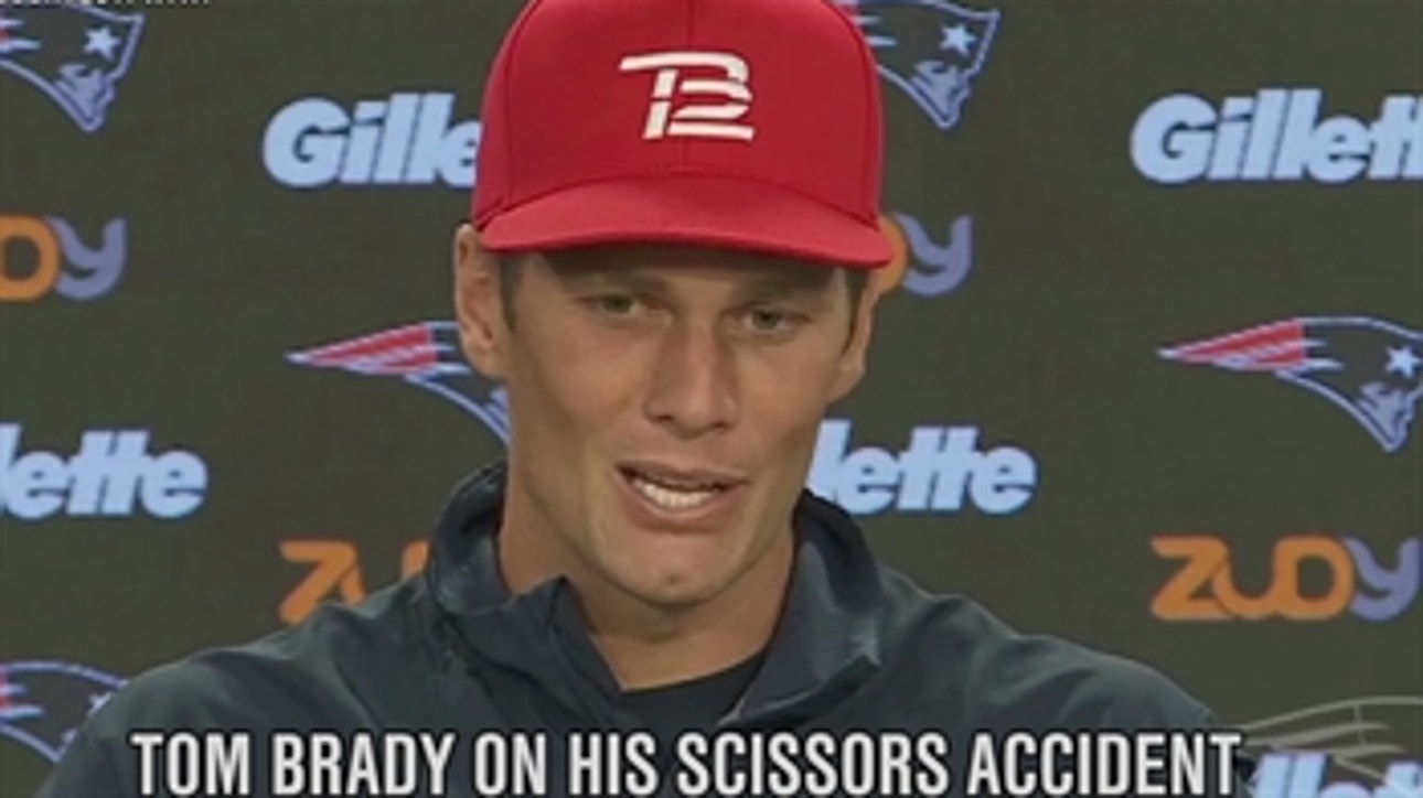 Tom Brady opens up about his 'silly accident' with scissors