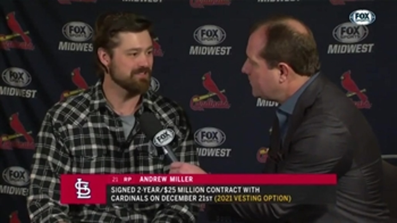 Andrew Miller on joining the Cardinals' bullpen