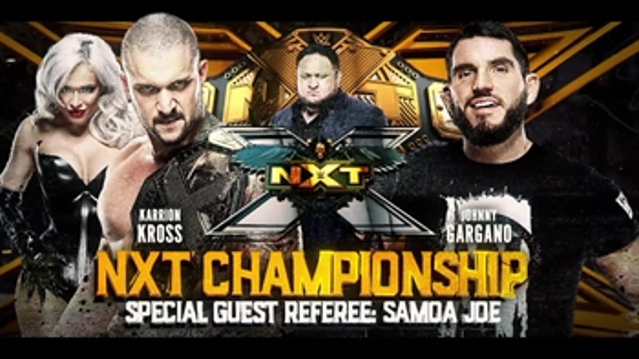 Karrion Kross vs. Johnny Gargano for the NXT Title tonight