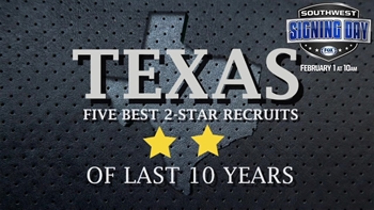 Texas best 2-star recruits of the last 10 years