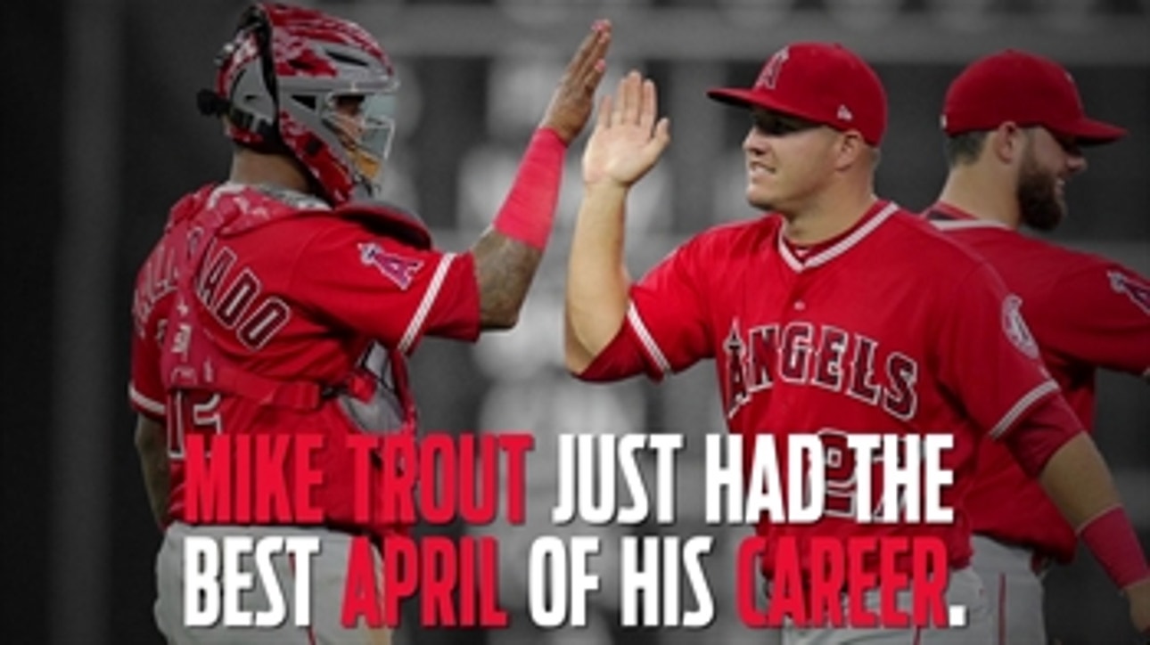 #StatAttack: Mike Trout just had the best April of his career