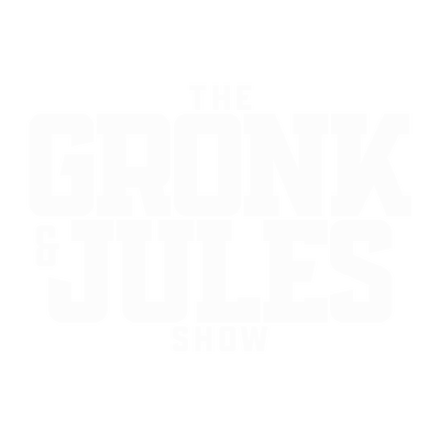 THE GRONK & JULES SHOW