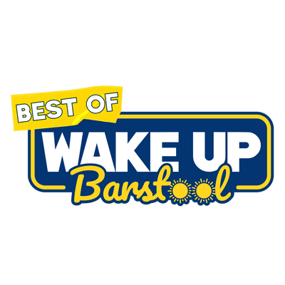 Best of Wake Up Barstool