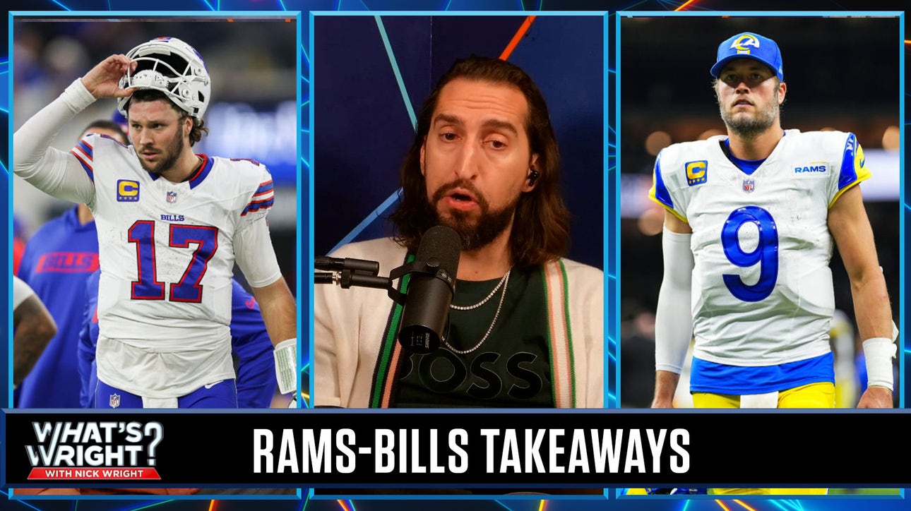 Rams have a road to Super Bowl, being Josh Allen-centric is concerning for Bills | What's Wright?