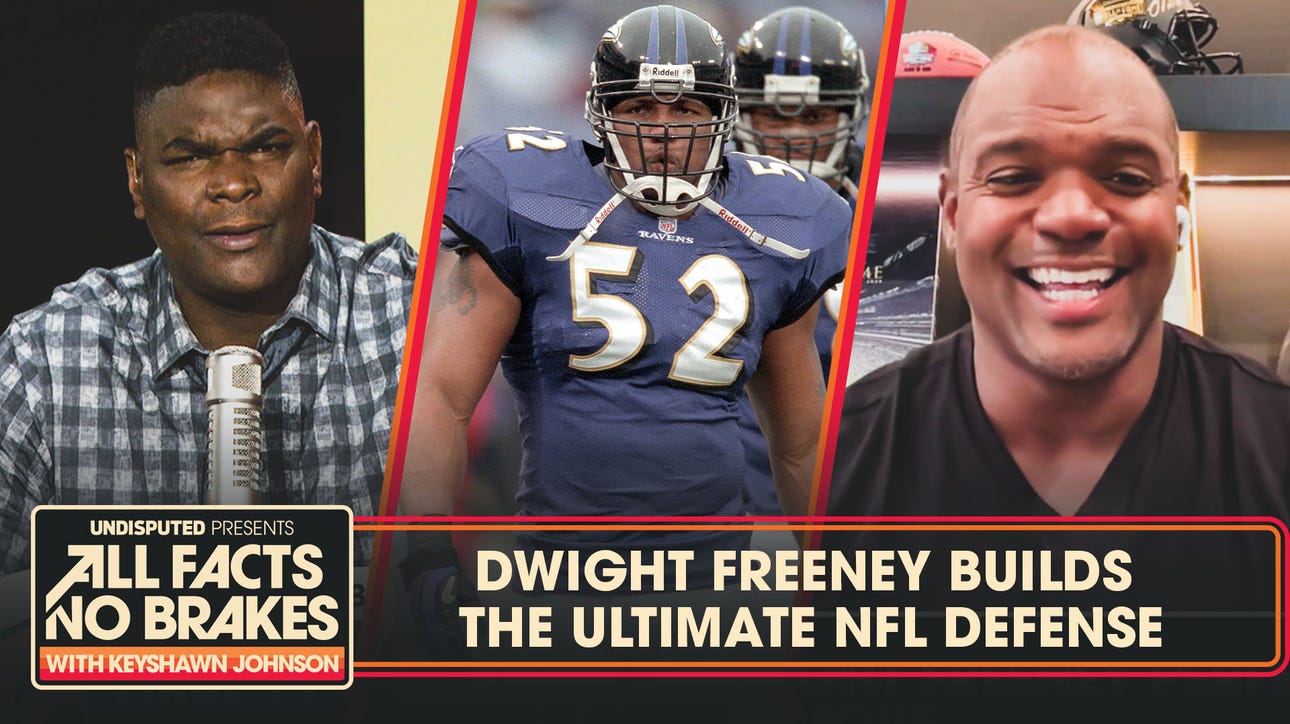 Dwight Freeney & Keyshawn Johnson Build The Ultimate NFL Defense | All Facts No Brakes