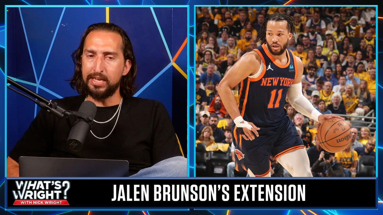 Nick breaks down why Jalen Brunson signed a 'discounted' extension with the Knicks | What's Wright?