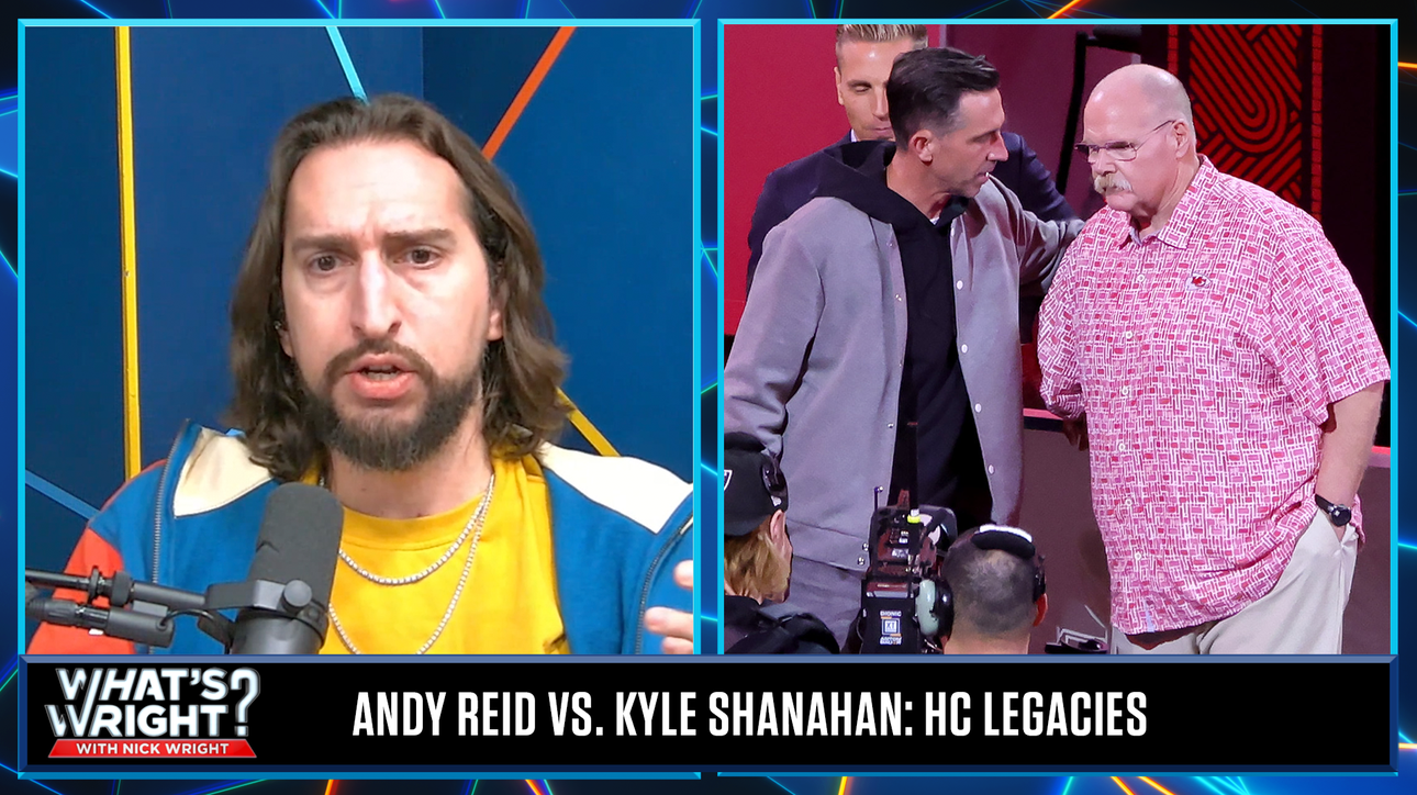 Andy Reid or Kyle Shanahan: Who has more to gain with SB win | What’s Wright? 