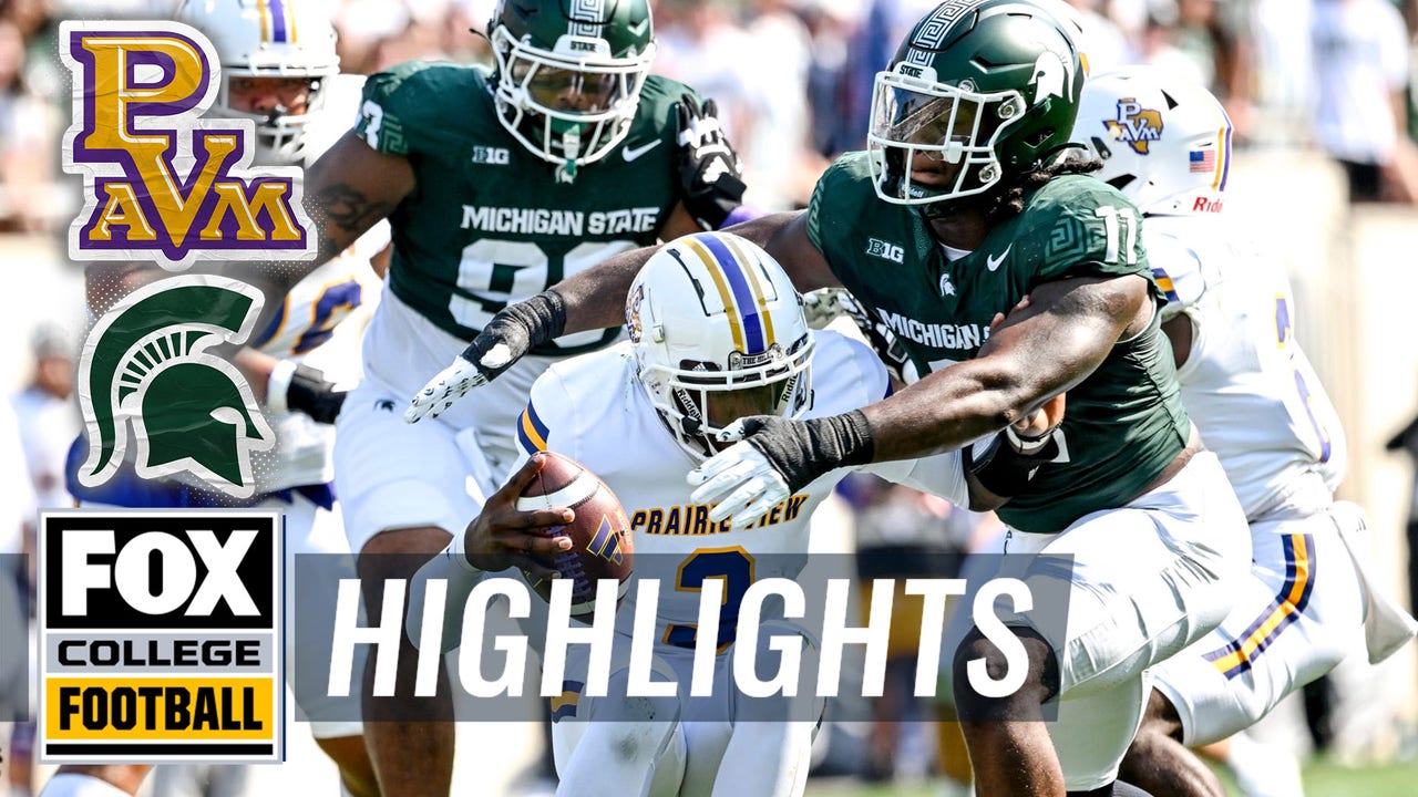 Prairie View A&M Panthers vs. Michigan State Spartans Highlights | FOX College Football