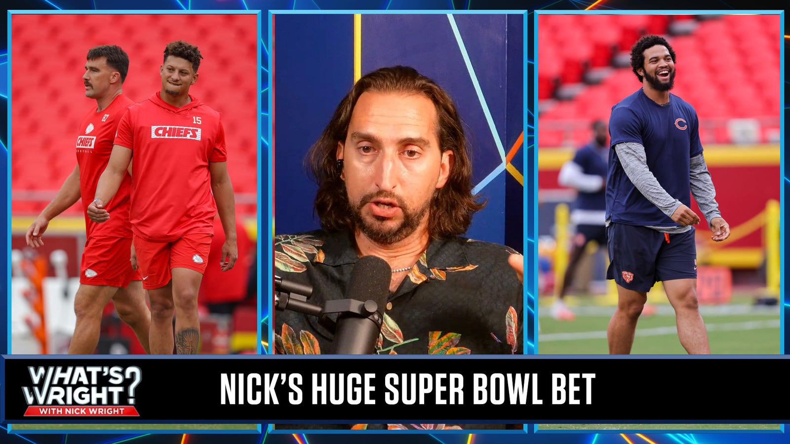 Why Nick Wright is a Chiefs-Bears Super Bowl