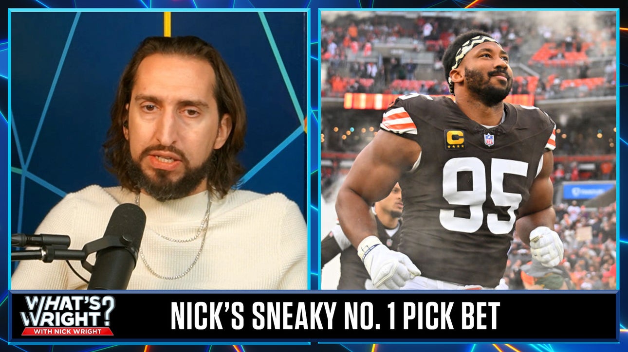 Nick's sneaky bet: Browns falling to the 2025 NFL Draft's No. 1 pick | What's Wright?