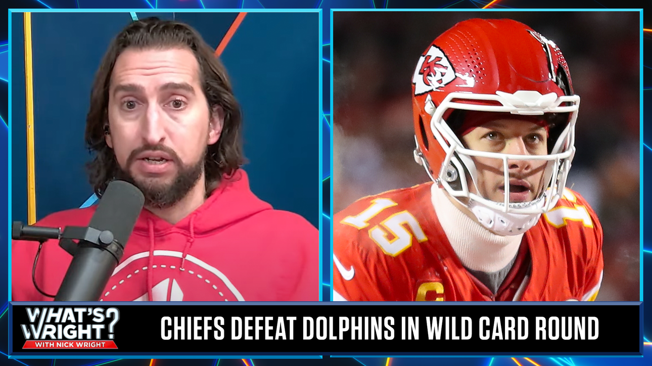 What more do you want from Nick’s Chiefs after Wild Card win? | What’s Wright?