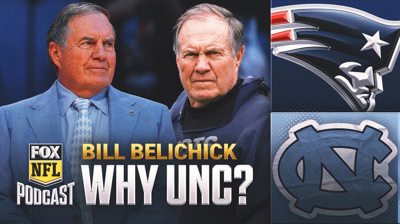 Jay Glazer shares why Bill Belichick became North Carolina Tar Heels' head coach | NFL on FOX Pod