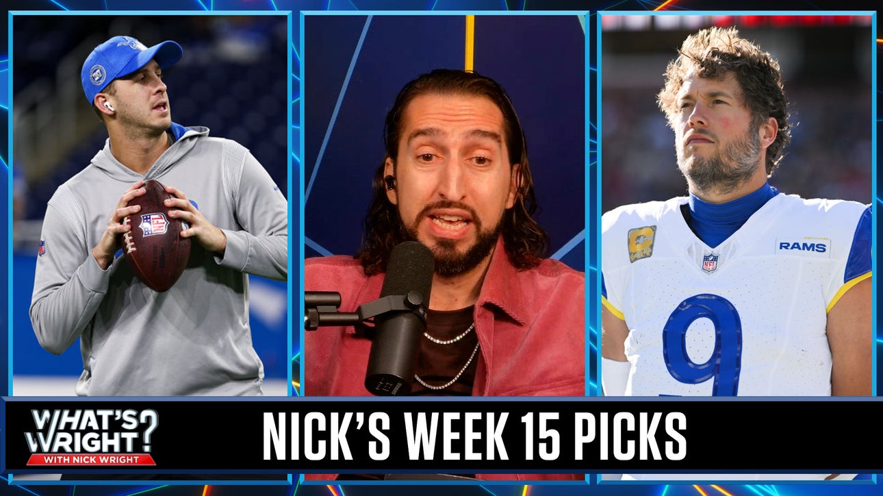 Nick's Wk 15 Picks: Rams (+3.5) upset 49ers, Lions (-2.5) beat Bills in MVP battle | What's Wright?