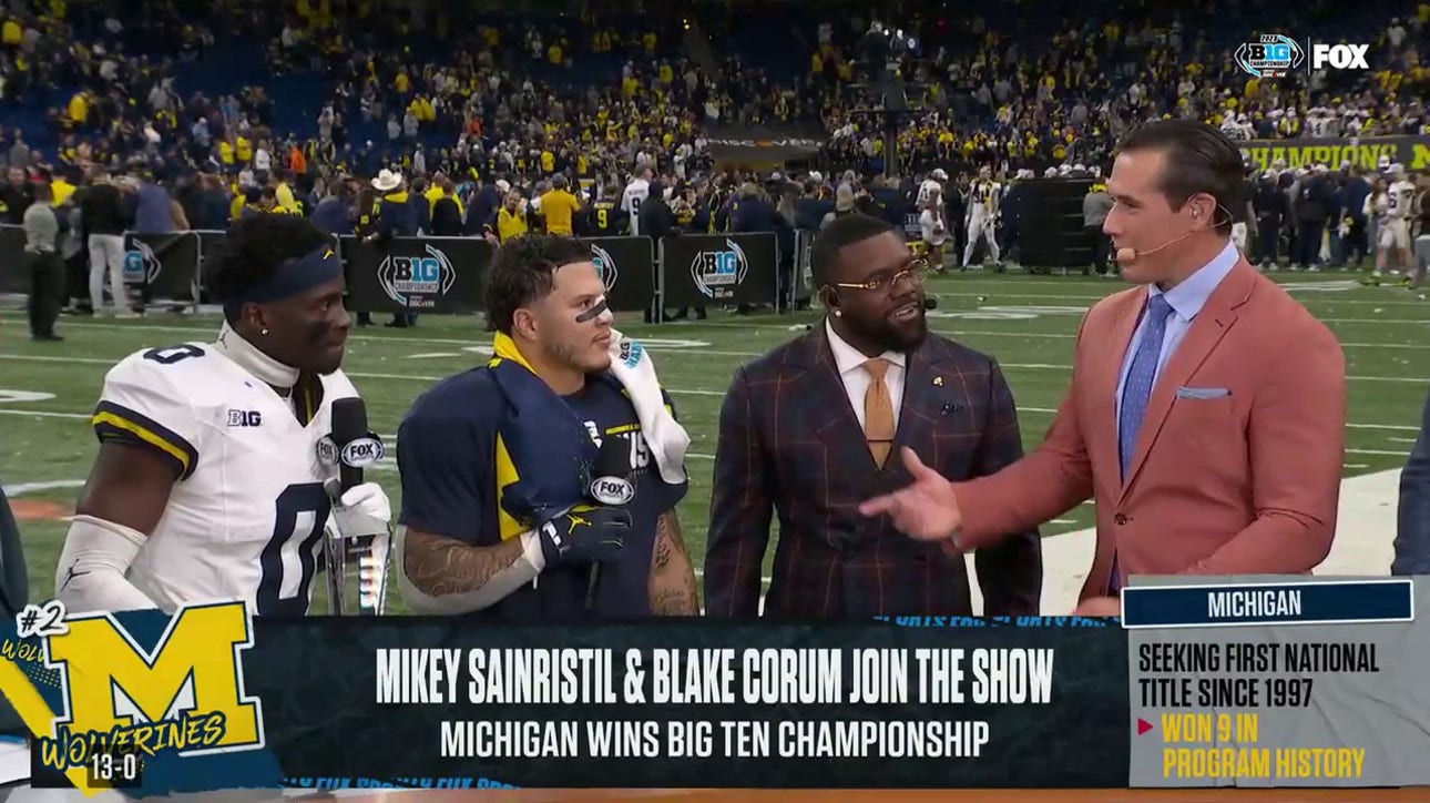 Michigan's Blake Corum and Mike Sainristil join the 'CFB on FOX' crew after winning Big Ten Championship