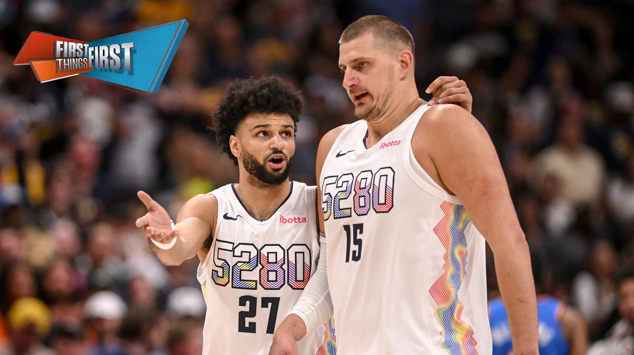 Nuggets force Game 7 vs. Thunder | First Things First