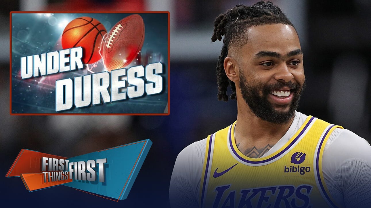 Lakers guard D’Angelo Russell is Under Duress ahead of NBA playoffs | First Things First