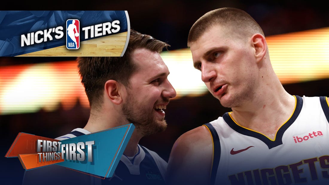 Nuggets ‘hitting another gear’ & Mavs misjudged in Nick’s NBA Tiers | First Things First