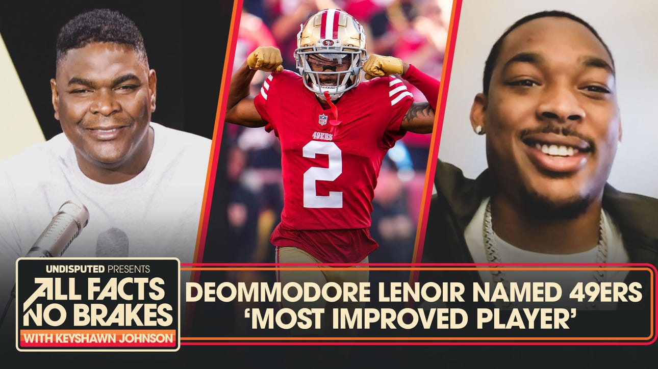 Deommodore Lenoir named 49ers ‘Most Improved Player’ in 2023 | All Facts No Brakes