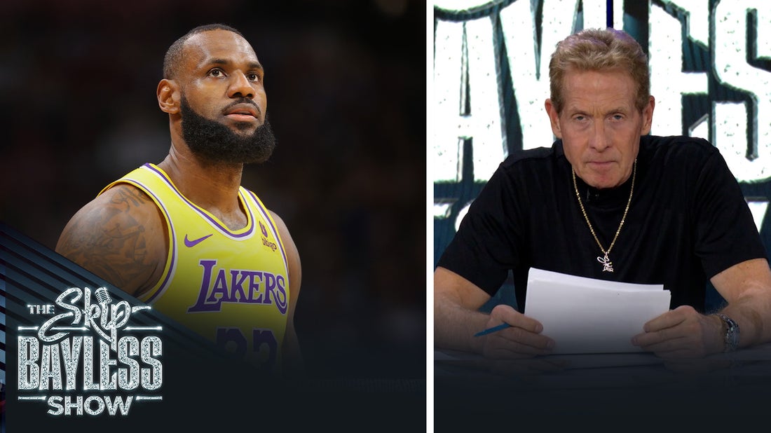 'I still believe LeBron can play at a Top 10 level' — Skip Bayless | The Skip Bayless Show